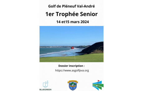 1er TROPHEE SENIORS à PLENEUF VAL ANDRE les 14 ET 15 mars 2024